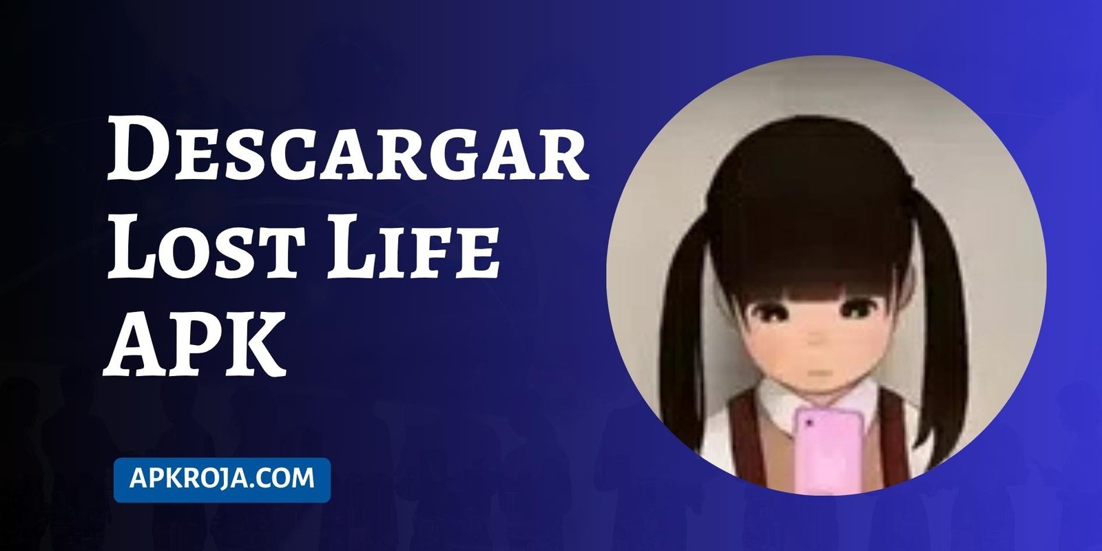 Descargar Lost Life APK